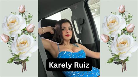 karely instagram|Karely Ruiz Biography: Age, Career, Parent, Boyfriend, Instagram ...